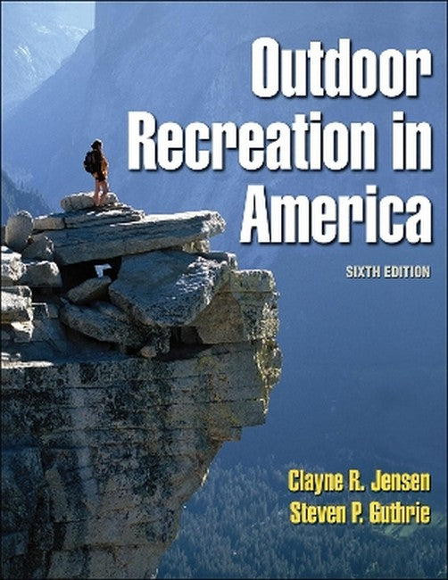 Outdoor Recreation in America 6/e