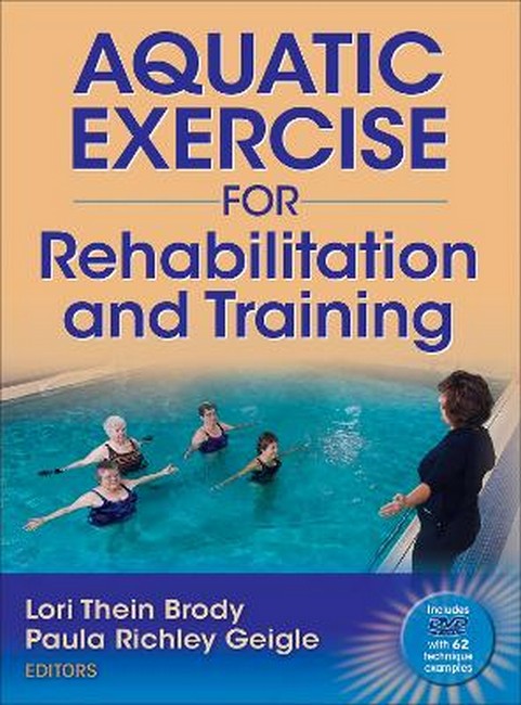 Aquatic Exercise for Rehabilitation and Training