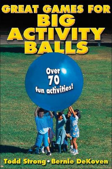 Great Games for Big Activity Balls