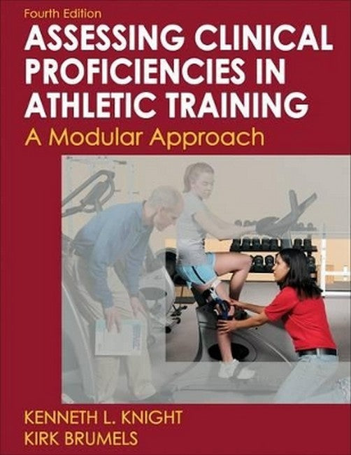 Developing Clinical Proficiency in Athletic Training 4/e