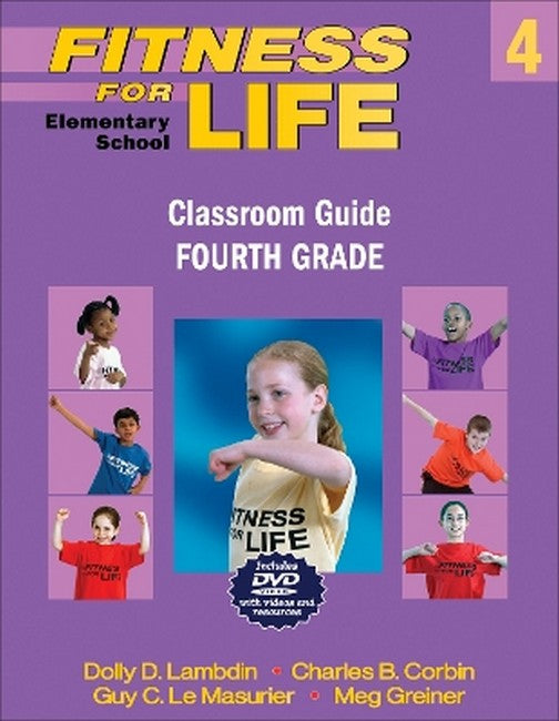 Fitness for Life: Elementary School Classroom Guide-Fourth Grade