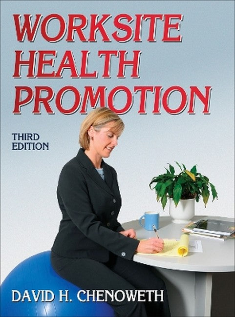 Worksite Health Promotion 3/e