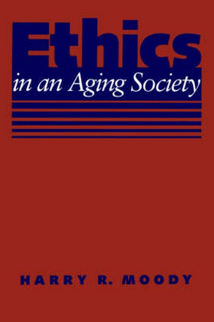 Ethics in an Aging Society