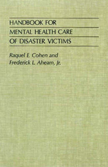 Handbook for Mental Health Care of Disaster Victims