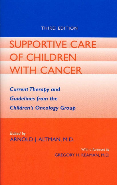 Supportive Care of Children with Cancer 3/e