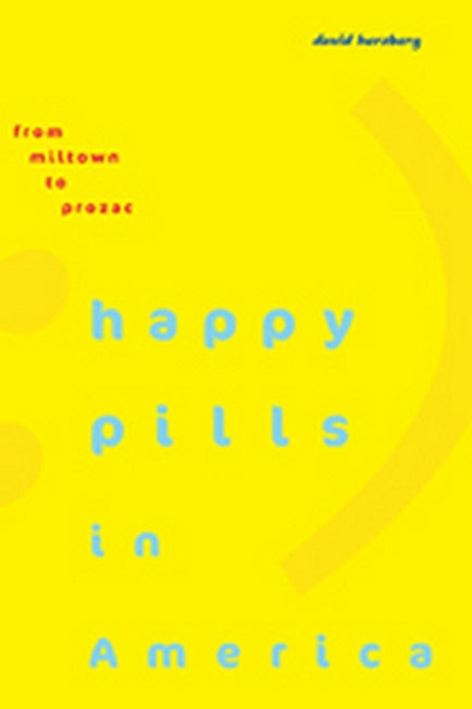 Happy Pills in America