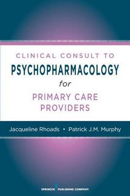 Nurses' Clinical Consult to Psychopharmacology