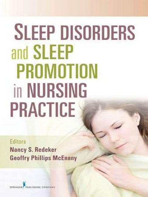 Sleep Disorders and Sleep Promotion in Nursing Practice