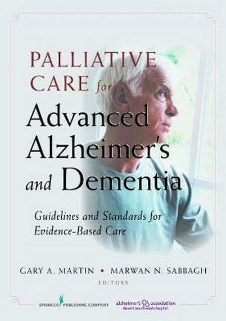 Palliative Care for Advanced Alzheimer's and Dementia