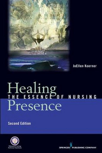 Healing Presence 2/e