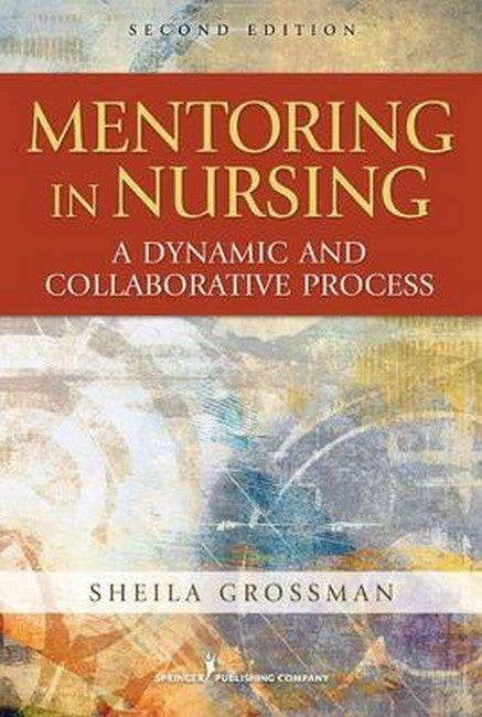 Mentoring in Nursing 2/e