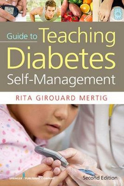 Nurses' Guide to Teaching Diabetes Self-Management 2/e