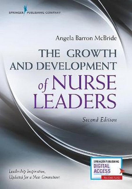 The Growth and Development of Nurse Leaders 2/e