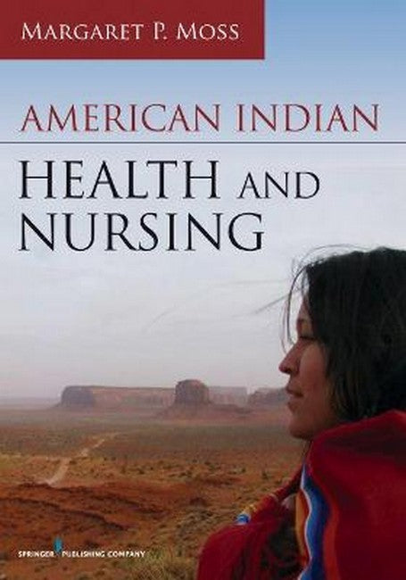 American Indian Health and Nursing 2/e