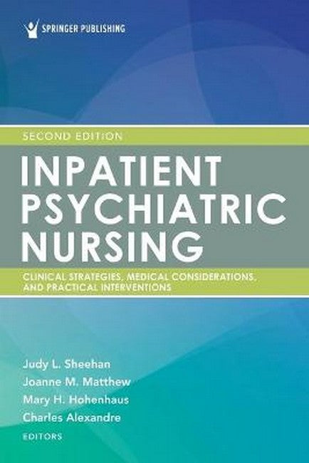 Inpatient Psychiatric Nursing 2/e