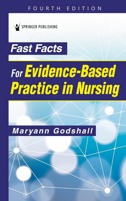 Fast Facts for Evidence-Based Practice in Nursing 4/e