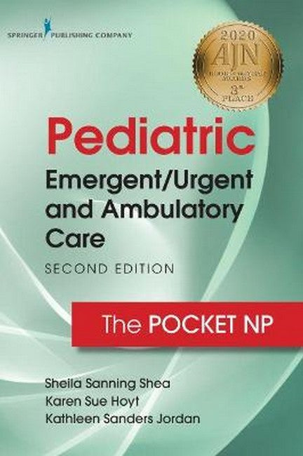 Pediatric Emergent/Urgent and Ambulatory Care 2/e