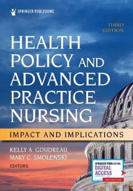 Health Policy and Advanced Practice Nursing 3/e