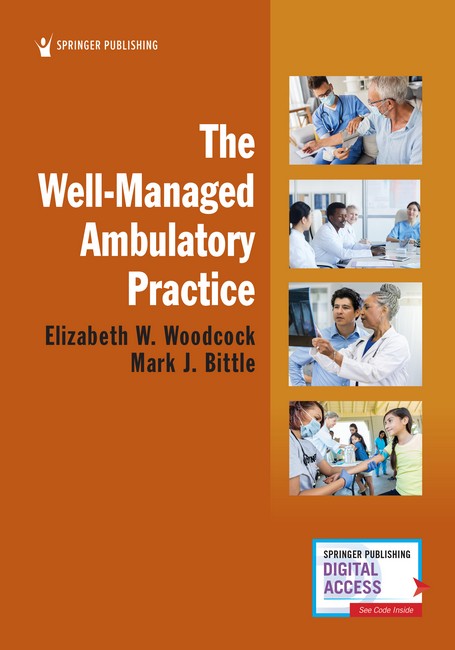 The Well-Managed Ambulatory Practice