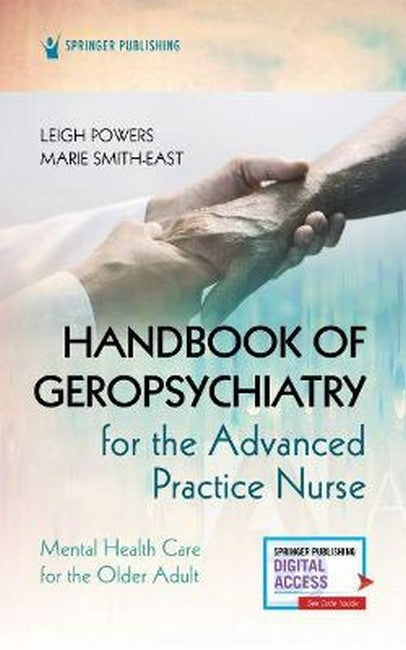 Handbook of Geropsychiatry for the Advanced Practice Nurse 2/e