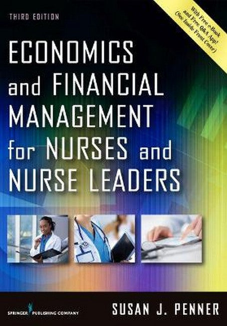 Economics and Financial Management for Nurses and Nurse Leaders 3/e