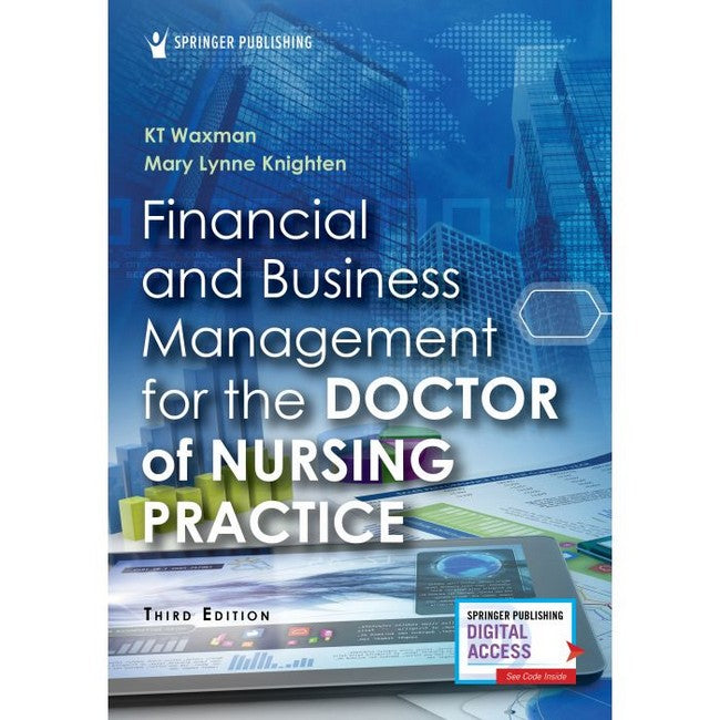 Financial and Business Management for the Doctor of Nursing Practice 3/e