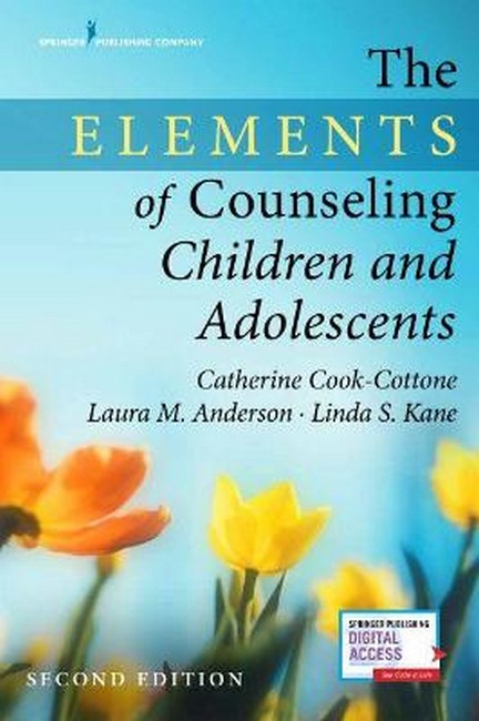 The Elements of Counseling Children and Adolescents 2/e