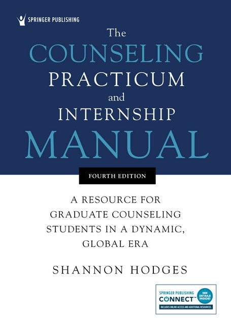 The Counseling Practicum and Internship Manual 4/e