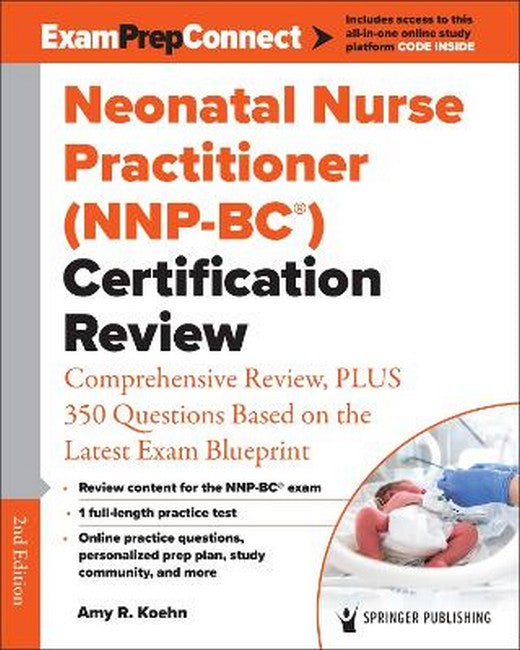 Neonatal Nurse Practitioner (NNP-BC (R)) Certification Review 2/e