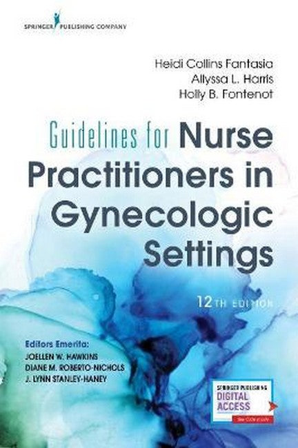 Guidelines for Nurse Practitioners in Gynecologic Settings 12/e