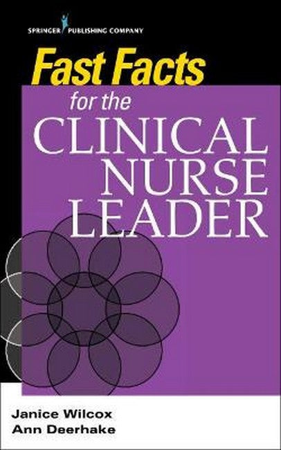 Fast Facts for the Clinical Nurse Leader 2/e