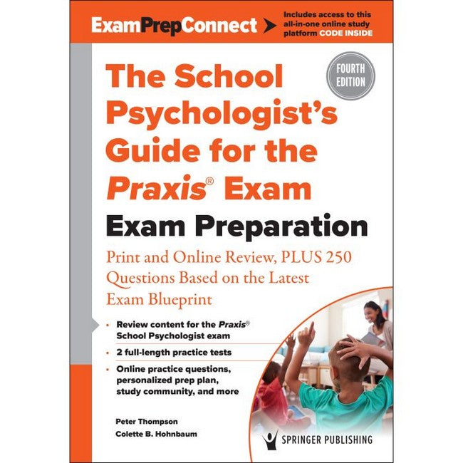 The School Psychologist's Guide for the Praxis ® Exam 4/e