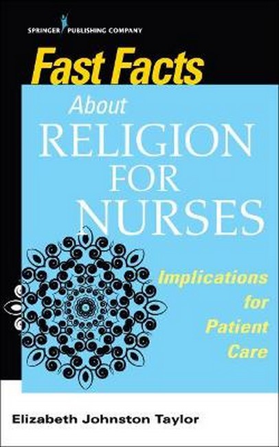 Fast Facts About Religion for Nurses 2/e