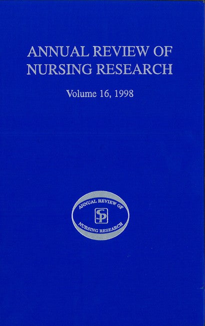 Annual Review of Nursing Research, Volume 16, 1998