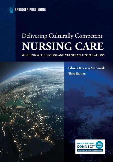 Delivering Culturally Competent Nursing Care 3/e