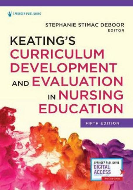 Keating's Curriculum Development and Evaluation in Nursing Education 5/e