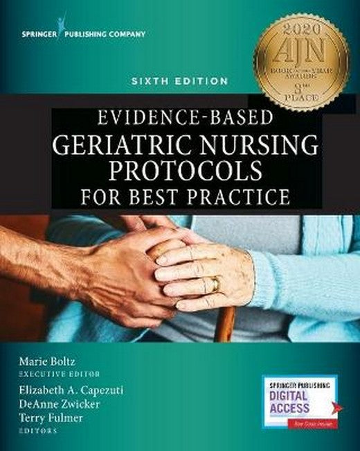 Evidence-Based Geriatric Nursing Protocols for Best Practice, Sixth Edition 6/e