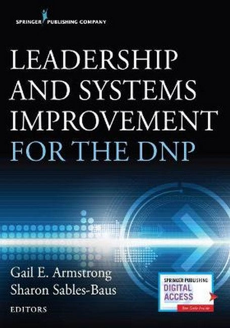 Leadership and Systems Improvement for the DNP