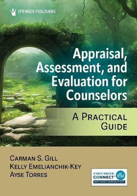 Appraisal, Assessment, and Evaluation for Counselors