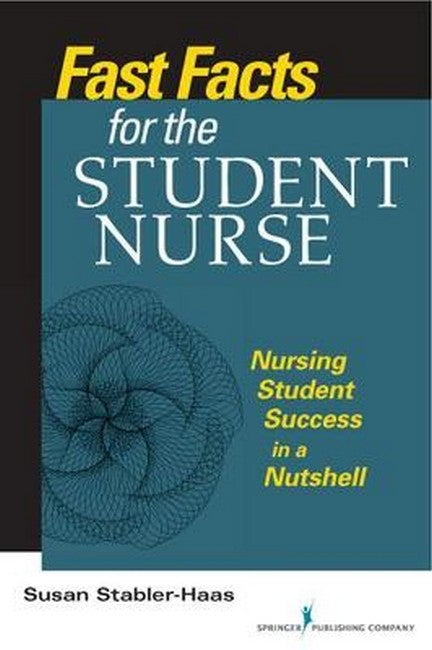 Fast Facts for the Student Nurse