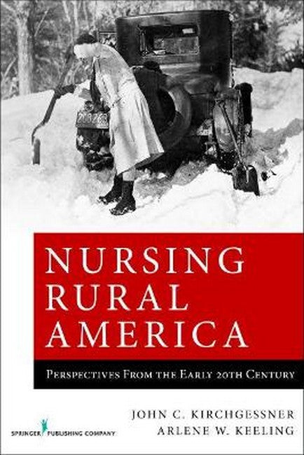 Nursing Rural America 2/e