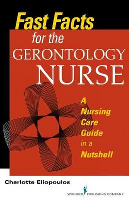 Fast Facts for the Gerontology Nurse