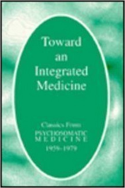 Toward an Integrated Medicine