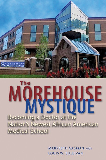 The Morehouse Mystique