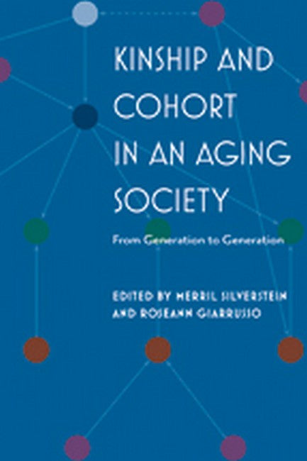 Kinship and Cohort in an Aging Society