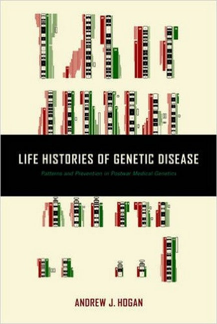 Life Histories of Genetic Disease: