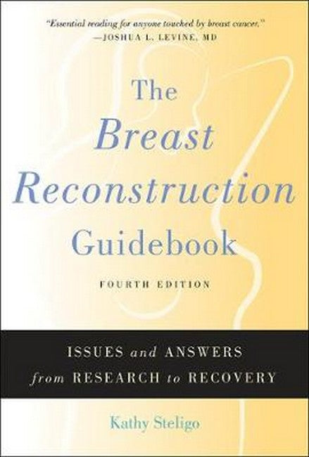 The Breast Reconstruction Guidebook 4/e