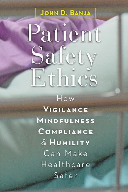 Patient Safety Ethics