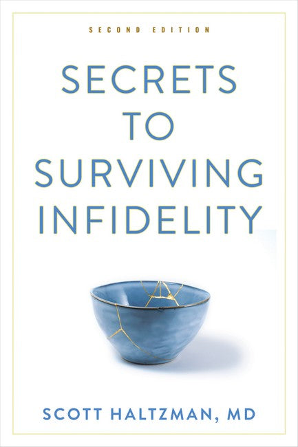 Secrets to Surviving Infidelity 2/e