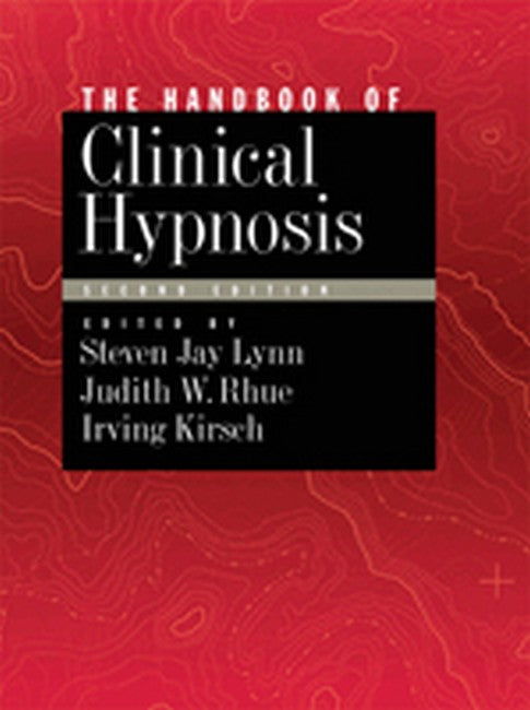 Handbook of Clinical Hypnosis